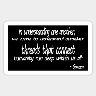 Inspirational Quote Humanity Society Philosophy Spinoza Sticker